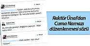 AÜ Rektörü Ünal, vize sınavına Cuma namazı düzenlenmesi sözü verdi