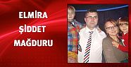 Azeri Elmira aile içi şiddet mağduru