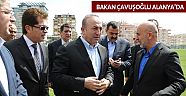 Bakan Çavuşoğlu Alanya’da