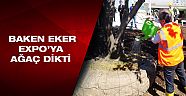 Bakan Eker, Expo 2016 Antalya alanına ağaç dikti