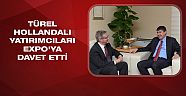 Başkan Türel Hollandalı yatırımcıları EXPO’ya davet etti