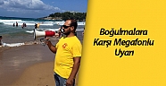 Boğulmalara karşı megafonlu uyarı