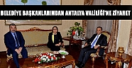 Büyükşehir Belediye Başkanlarından Antalya Valiliği'ne ziyaret