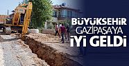 Büyükşehir Gazipaşa'ya iyi geldi