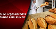 Büyükşehir ihtiyaç sahiplerine ekmek dağıtımı yapacak
