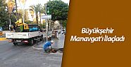 Büyükşehir Manavgat’ı ilaçladı