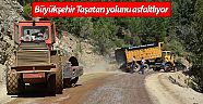 Büyükşehir Taşatan  yolunu asfaltlıyor