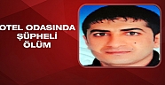 Cezaevi hükümlüsü otel odasında ölü bulundu