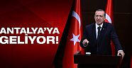 Cumhurbaşkanı Erdoğan Antalya’ya geliyor 