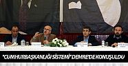 ''Cumhurbaşkanlığı Sistemi'' Demre'de konuşuldu 