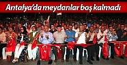 Demokrasi nöbetinin ikinci gününde Antalya’da meydanlar boş kalmadı
