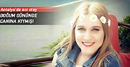 Doğum gününde canına kıymış