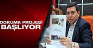 Dokuma Projesi başlıyor