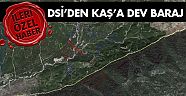 DSİ’den Kaş’a dev baraj 