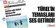 Dünyaca ünlü Bild Gazetesi: ''Türkiye’yi tercih edin''