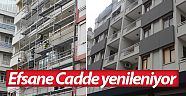 Efsane Cadde yenileniyor