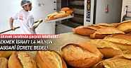Ekmek israfı 1,4 milyon asgarî ücrete bedel!