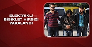 Elektrikli bisiklet hırsızı yakalandı