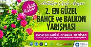 En Güzel Bahçe ve Balkon Yarışması’nda süreç başlıyor 