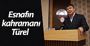 Esnafın kahramanı Türel  