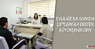 Evliliğe ilk adımda çiftlere ilk destek Büyükşehir’den