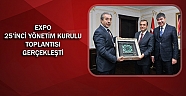 EXPO 25’inci Yönetim Kurulu toplantısı gerçekleşti