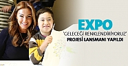 EXPO ’Geleceği Renklendiriyoruz’ Projesi lansmanı yapıldı