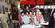  Festival gibi pilav şenliği 