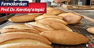 Fırıncılardan Prof. Dr. Karatay'a tepki