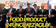 Food Product 24'üncü kez açıldı