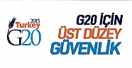 G20 için üst düzey güvenlik