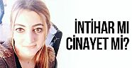 Genç kızın sır ölümü!