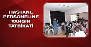 Hastane personeline yangın tatbikatı 