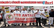 Hekimlerin iş güvenliği madendekilerden farksız