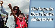 Her taşında Ebru Türel’in elinin izi var 