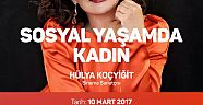 Hülya Koçyiğit Antalyalı  kadınlarla buluşacak