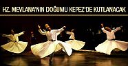 Hz. Mevlana’nın doğumu Kepez'de kutlanacak