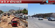 İlk 3 ay böyle geçti