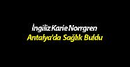 İngiliz hasta Antalya'da sağlık buldu
