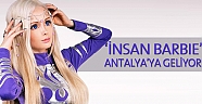 'İnsan Barbie' Antalya’ya geliyor