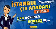 İstanbul’u aradan çıkar 1 yıl boyunca ücretsiz uç