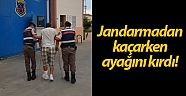 Jandarmadan kaçarken ayağını kırdı!