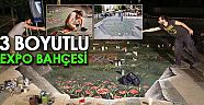 Kalekapısına 3 boyutlu Expo bahçesi