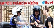 Kartvizitli polisler ilgi görüyor