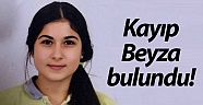 Kayıp Beyza bulundu!