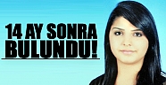 Kayıp kız 14 ay sonra bulundu