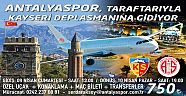 Kayseri deplasmanına özel uçak