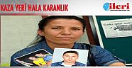 Kaza yeri hala karanlık