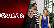 Kendilerini doktor diye tanıtıp dolandırıcılık yaptılar!