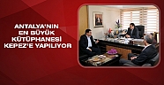 Kepez'de Antalya'nın en büyük kütüphanesini yapılacak